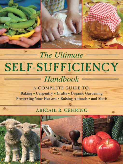 Title details for The Ultimate Self-Sufficiency Handbook by Abigail Gehring - Wait list